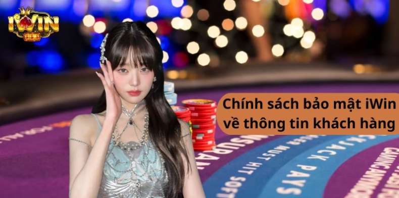 Chính sách bảo mật iWin